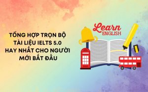 tài liệu ielts 5.0