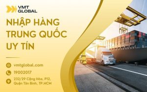Công ty vận chuyển hàng Trung Quốc VMT Global