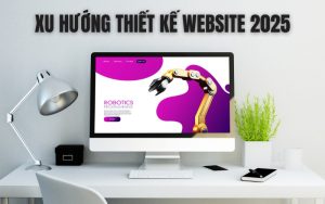 xu hướng thiết kế website 2025