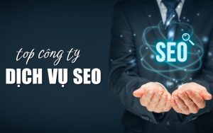 top công ty dịch vụ SEO